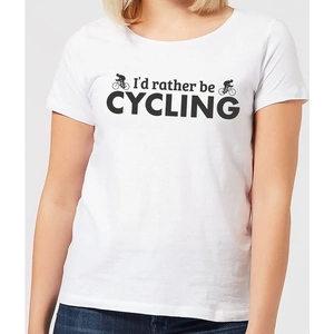 The Dad Collection I'd Rather be Cycling Women's T-Shirt - White - L - White